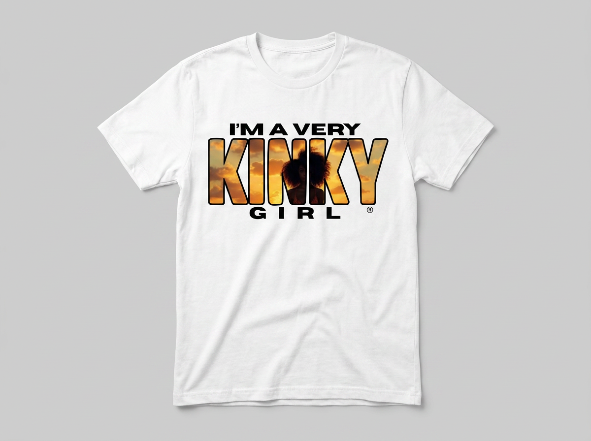 I'M A VERY KINKY GIRL TEE